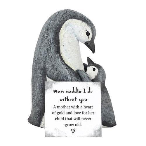 Mum Waddle I Do Without You Penguin Ornament-Ornament-AfiLiMa Essentials